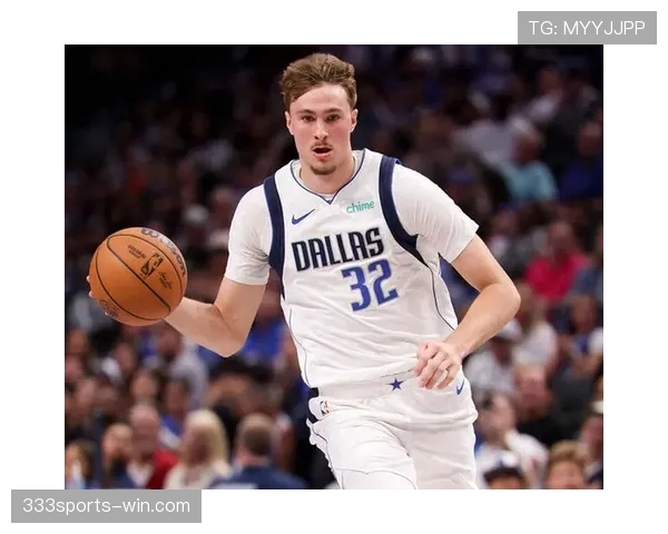 库珀·弗拉格无球跑动制造防守漏洞，拉开空间效率显著提升