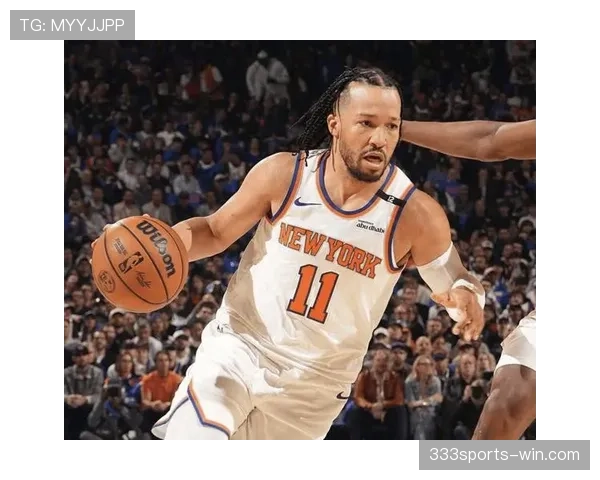 布伦森无球跑动提升效率，成尼克斯关键攻坚手