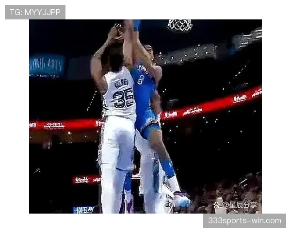 杰伦·威廉姆斯篮下爆发力超乔治，挡拆配合显著提升球队攻防节奏